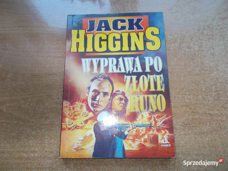 Jack Higgins Wyprawa złote runo Głubczyce