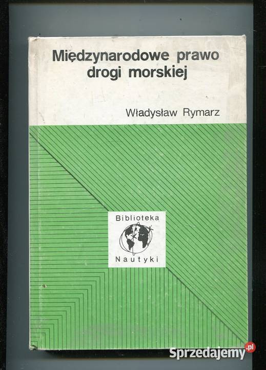 Międzynarodowe prawo drogi morskiej Rymarz zachodniopomorskie Szczecin sprzedam