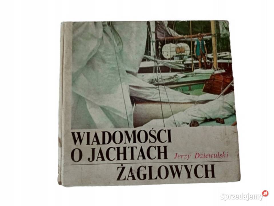 Wiadomości o jachtach żaglowych Jerzy Dziewulski sprzedam