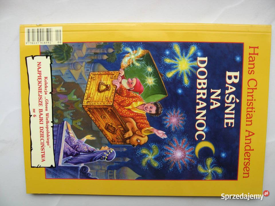 Baśnie na dobranoc Hans Christian Andersen Baśnie, podania i legendy wielkopolskie Poznań