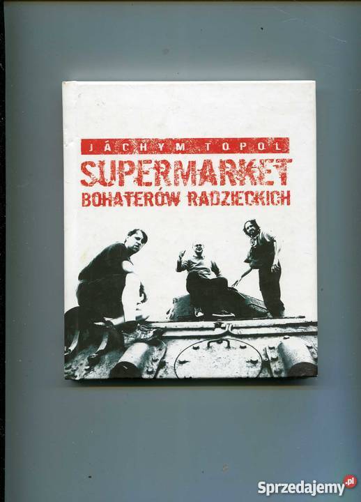 Supermarket bohaterów radzieckich Rok wydania 2005 Szczecin