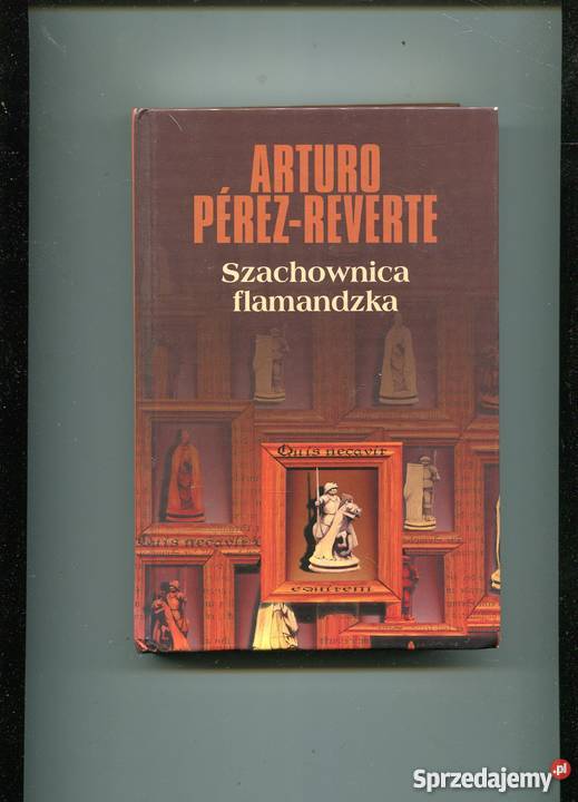 Szachownica flamandzka Arturo PerezReverte Pozostałe Szczecin