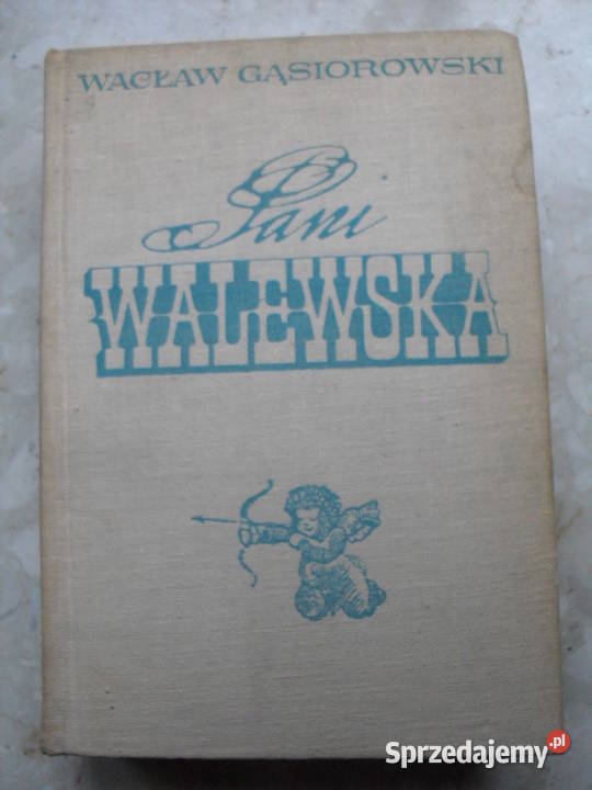 Pani Walewska - Wacław Gąsiorowski