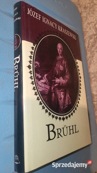 Brhl Józef Ignacy Kraszewski śląskie Gliwice