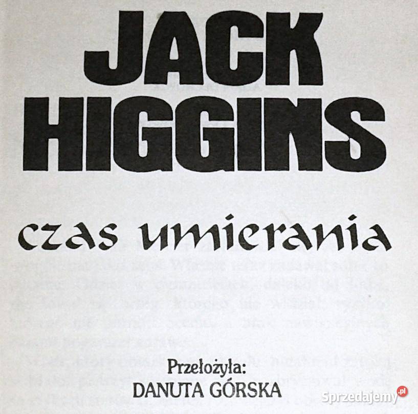 Czas umierania Jack Higgins miękka lubelskie