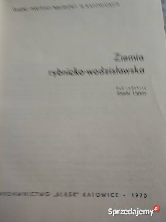 Ziemia rybnickowodzisławska 1970 pod redakcją J Książki naukowe i popularnonaukowe śląskie Kuźnia Raciborska