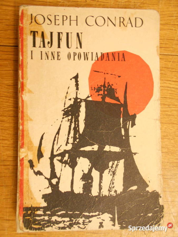 Joseph Conrad Tajfun i inne opowiadania 1957 Parczew