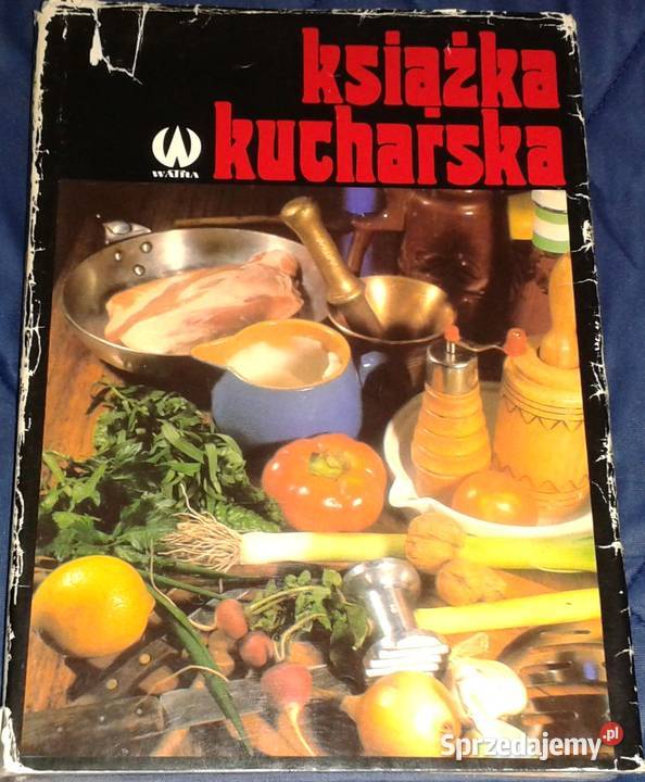 Książka kucharska Zofia Zawistowska twarda z obwolutą sprzedam