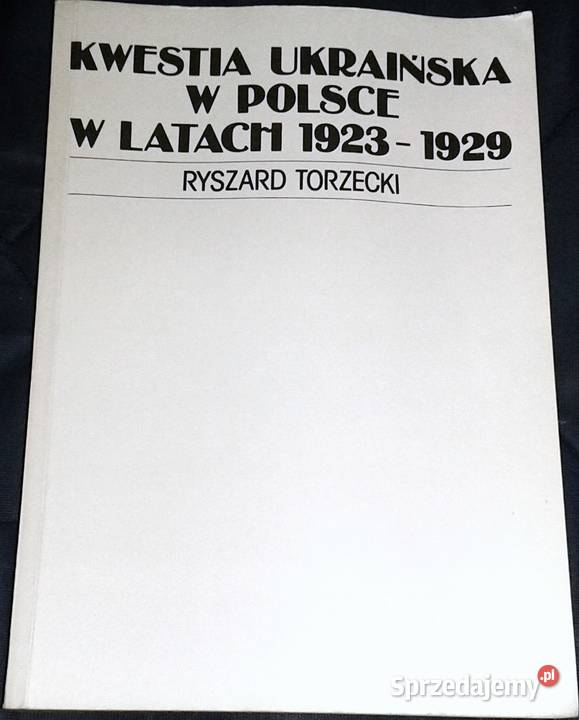 Kwestia ukraińska w Polsce w latach 19231929 R lubelskie Chełm