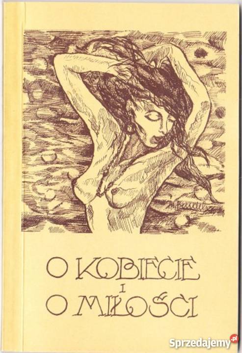 BUKOWSKI O KOBIECIE I O MIŁOŚCIFA poezja Goleniów