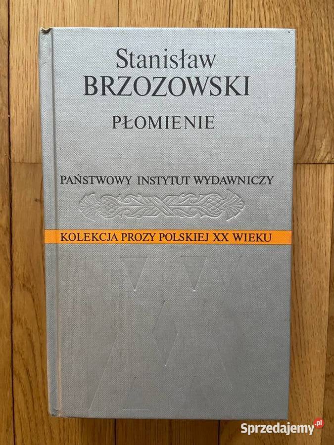 Stanisław Brzozowski Płomienie tom III Proza i poezja śląskie Katowice sprzedam