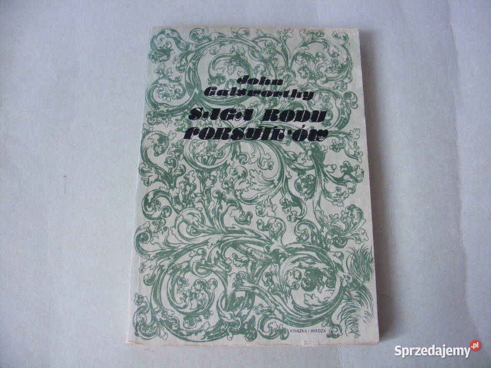 Galsworthy Nowoczesna komedia Saga rodu Oborniki Śląskie