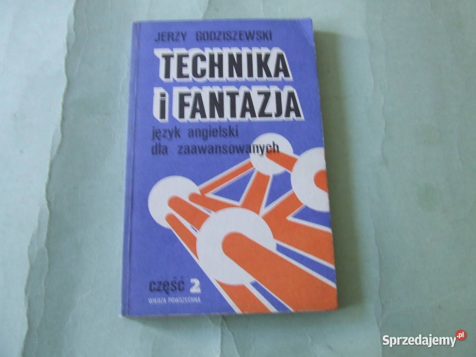 Technika i fantazja cz 1 2 Godziszewski miękka dolnośląskie Oborniki Śląskie