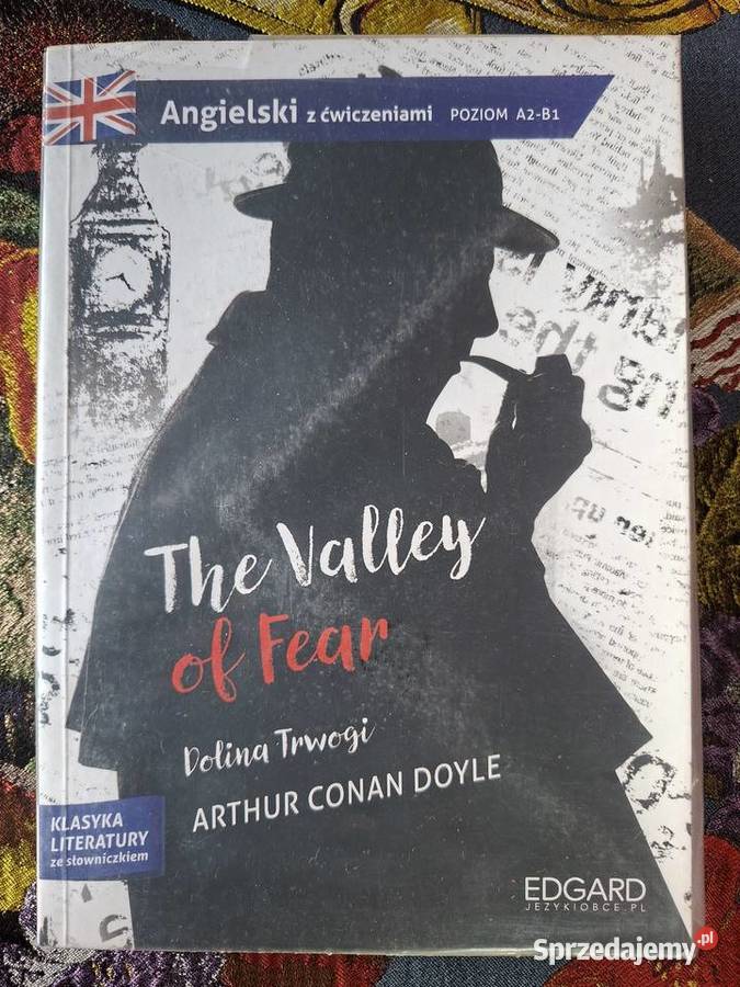 The Valley of Fear Dolina trwogi Artur Conan Kraków