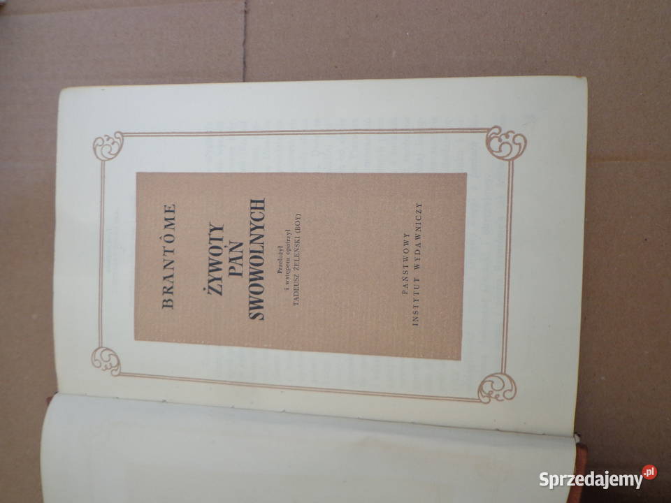 Żywot pań swowolnych Brantome Przełożenie T Łódź