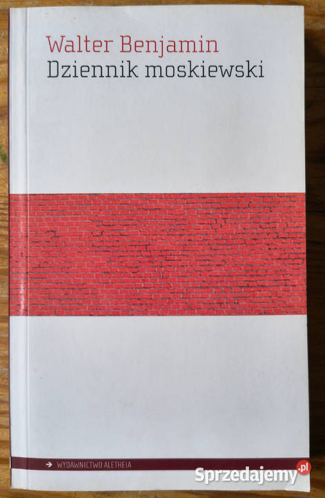 Dziennik moskiewski Walter Benjamin Sosnowiec