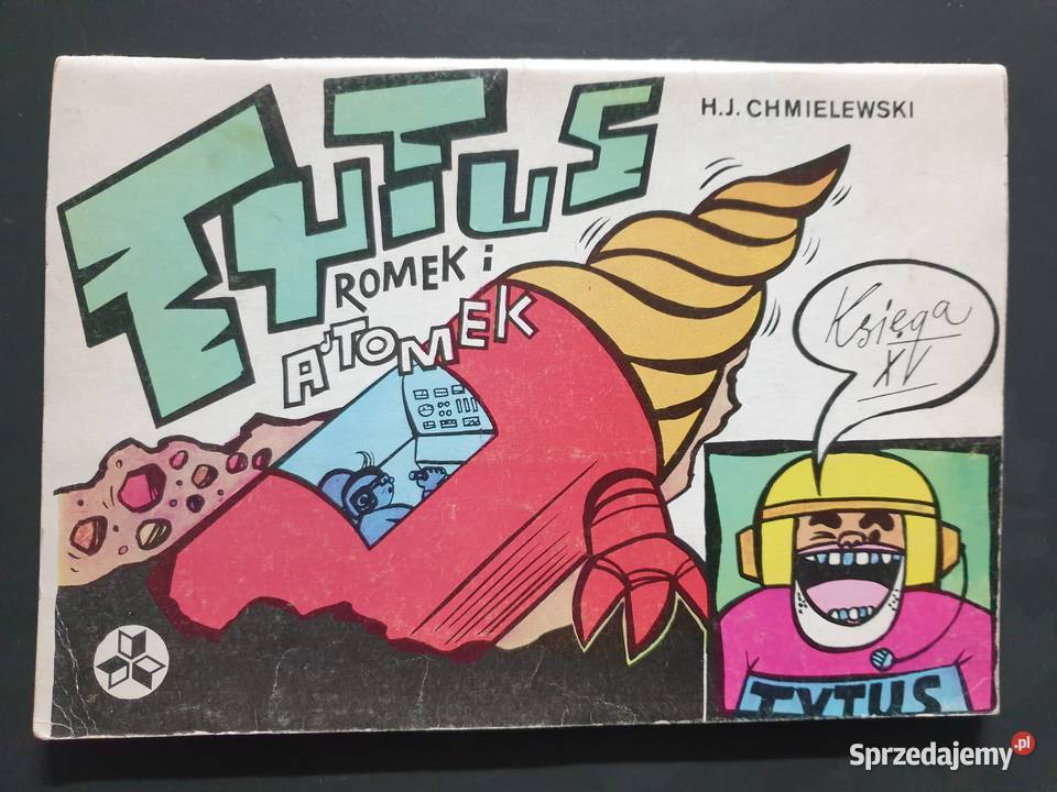 Tytus Romek i ATomek księga XV wyd2 1984 Polskie Gdynia
