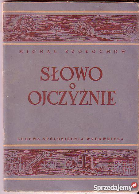 5946 SŁOWO O OJCZYŹNIE MICHAIŁ SZOŁOCHOW