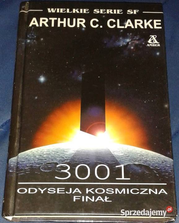 Odyseja kosmiczna 3001. Finał - Arthur C. Clarke