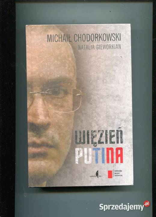 Chodorkowski Więzień Putina Szczecin