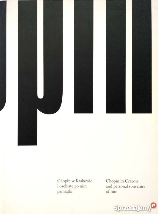 CHOPIN W KRAKOWIE I OSOBISTE NIM PAMIĄTKI Kraków