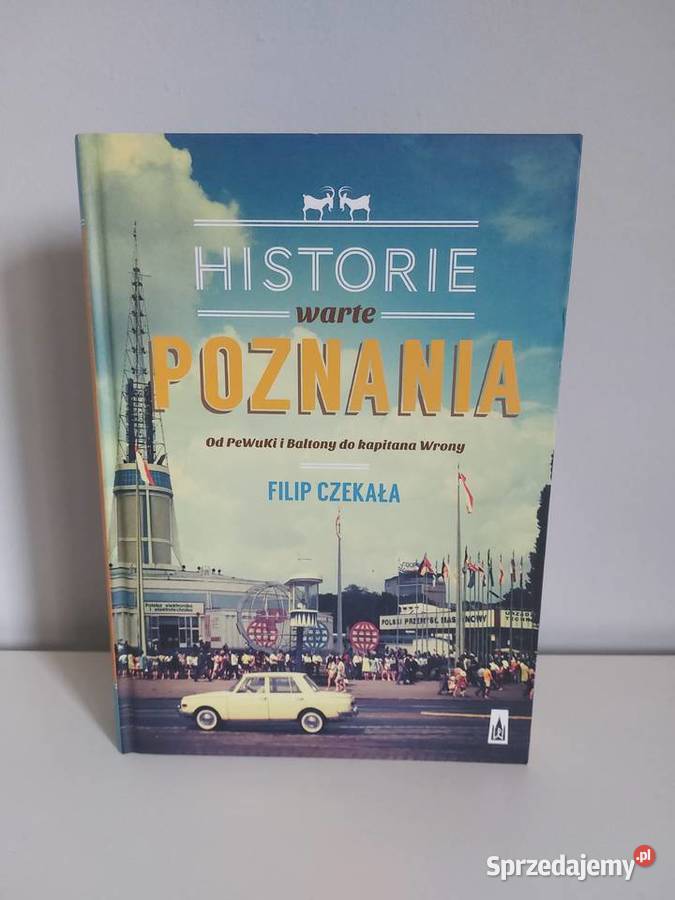 Historie warte Poznania Pewuki i Baltony do ISBN 9788379764099 Poznań