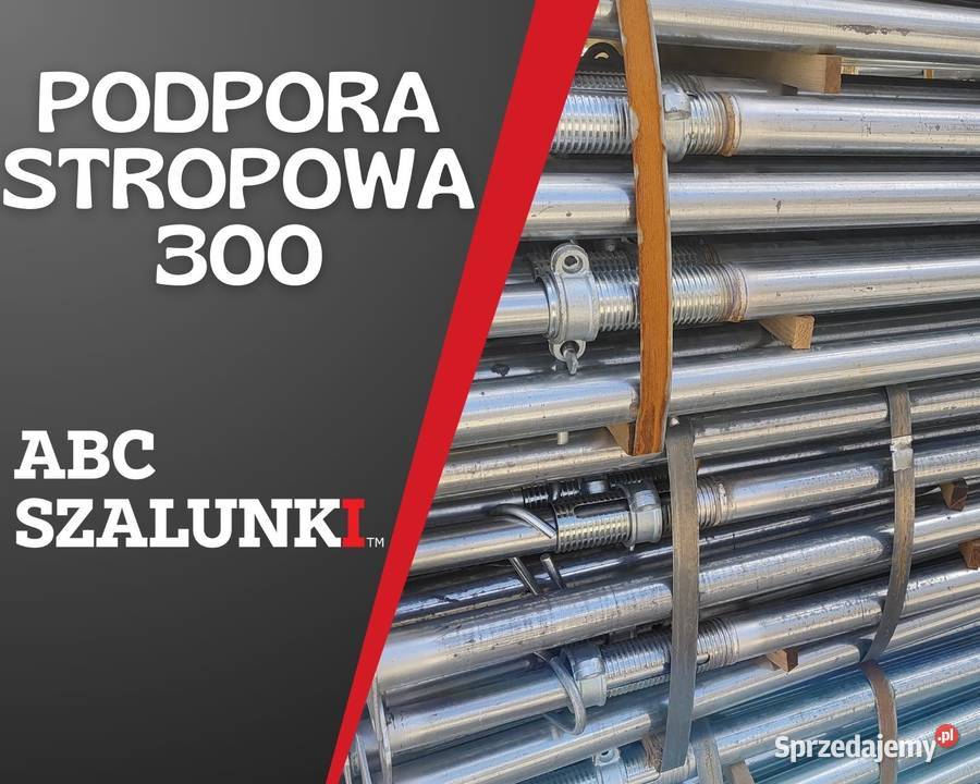 Podpora ocynkowana 300 lekka 13kN zewnętrzny Kraków