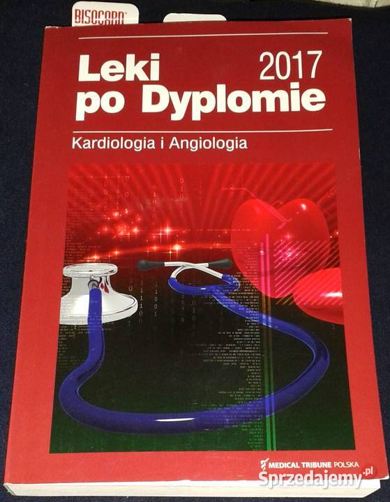 Leki Dyplomie kardiologia i angiologia 2017 Ewa Chełm sprzedam