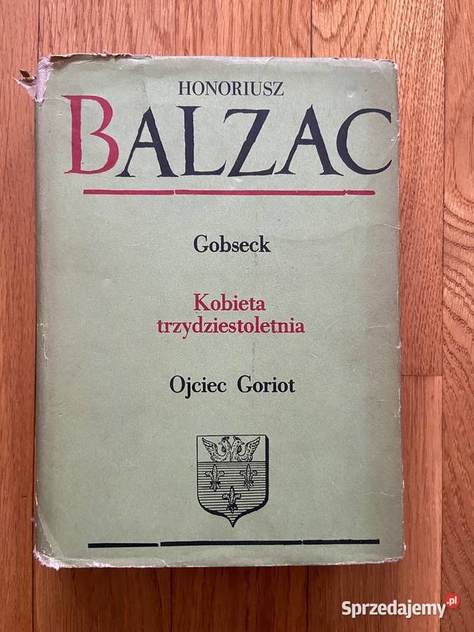 Balzac Gobseck Kobieta trzydziestoletnia Ojciec Katowice