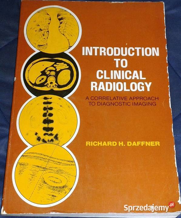 Introduction to Clinical Radiology Richard Chełm