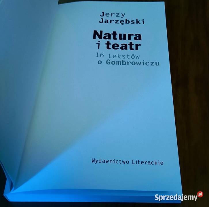 Natura i teatr 16 tekstów o Gombrowiczu Jerzy Gdańsk