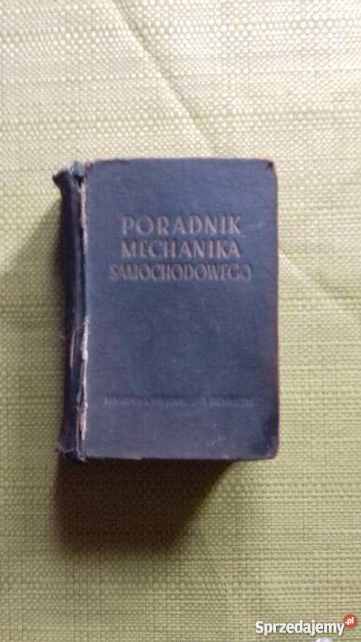 Poradnik mechanika samochodowego 1955