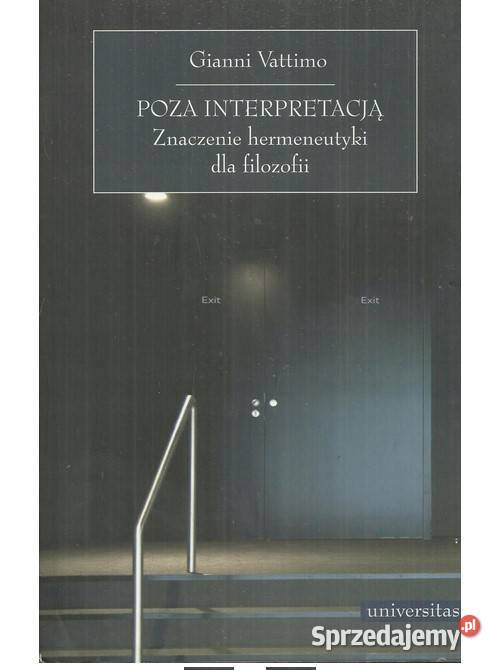 Poza interpretacją Znaczenie hermeneutyki Łódź sprzedam