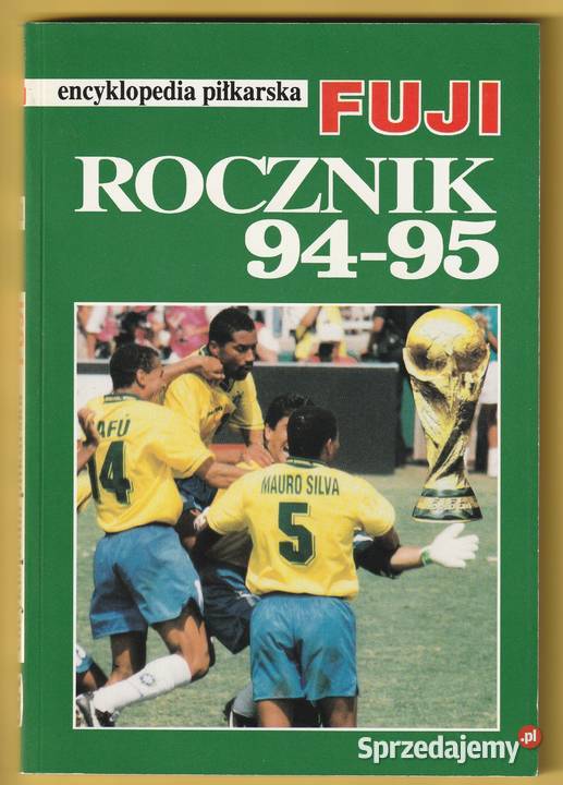 ENCYKLOPEDIA PIŁKARSKA FUJI ROCZNIK 9495 E11 Łódź