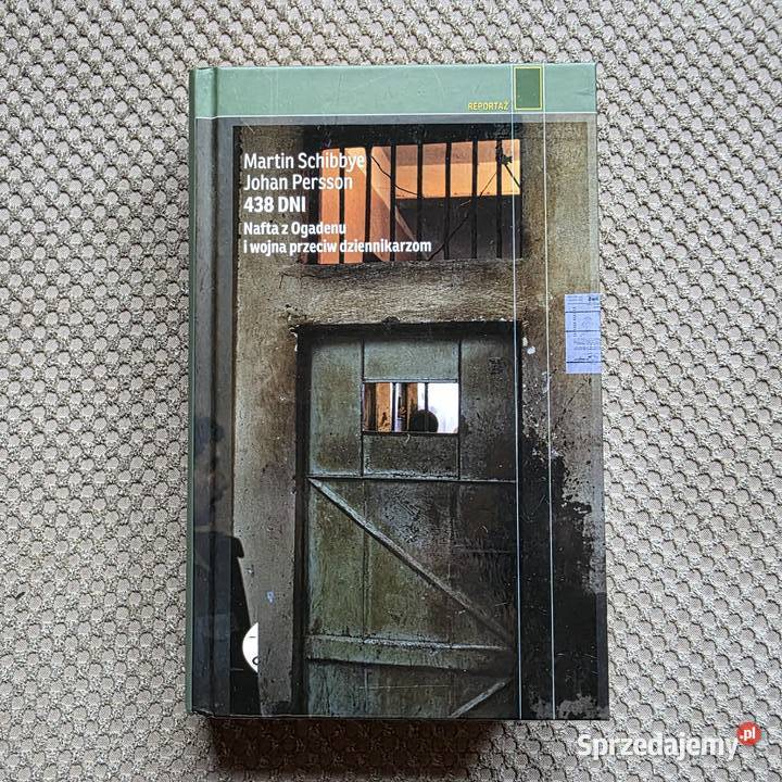 438 dni Nafta z Ogadenu i wojna przeciw twarda Kraków