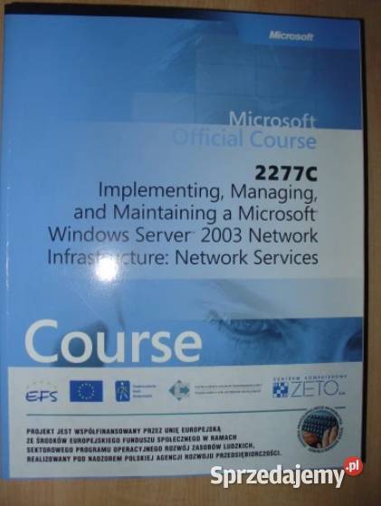 2277C Implementing Managing and Maint a MS Książki naukowe i popularnonaukowe Łódź