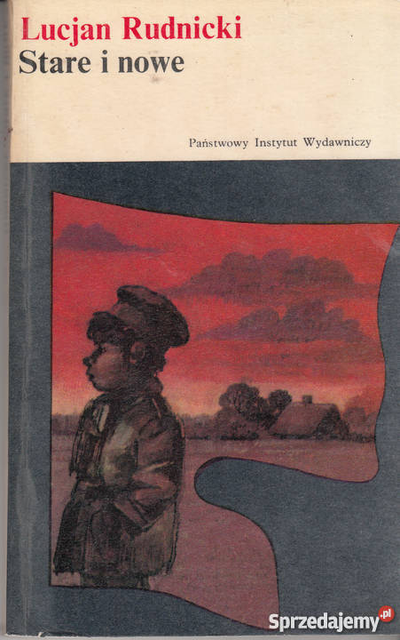 01497 STARE I NOWE LUCJAN RUDNICKI SERIA literatura piękna - proza polska Proza i poezja