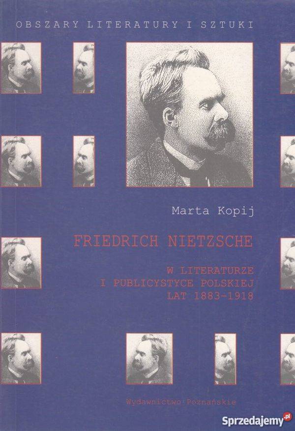 FRIEDRICH NIETSCHE W LITERATURZE POLSKIEJ KOPIJ podlaskie Białystok