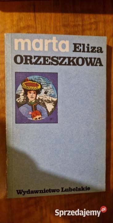 Marta książka 1979 Eliza Orzeszkowa W014 Proza i poezja Katowice