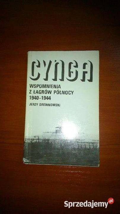 cynga wspomnienia z łagrów pół Drewnowski wielkopolskie Poznań