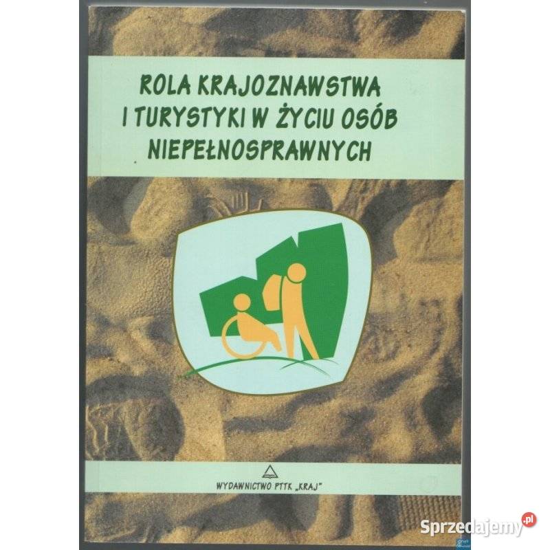 Rola Krajoznawstwa i Turystyki w Życiu Osób Książki naukowe i popularnonaukowe Siedlce