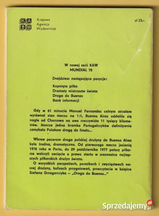 MUNDIAL78 DRAMATY MISTRZOSTW ŚWIATA 1978 Rok wydania 1978 Łódź