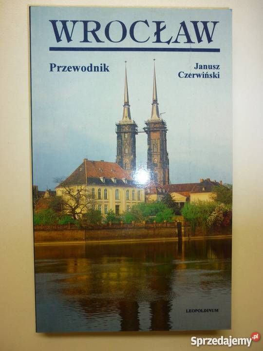 WROCŁAW PRZEWODNIK JANUSZ CZERWIŃSKI Ustka