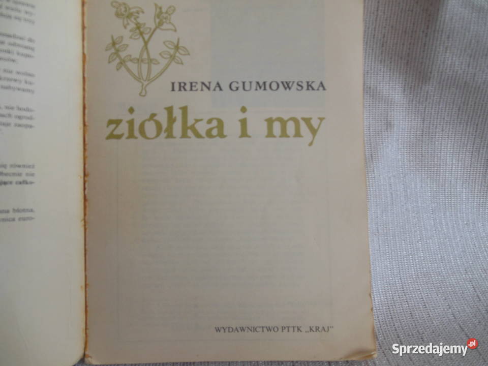 Ziółka i my Irena Gumowska Rok wydania 1983 świętokrzyskie Kielce