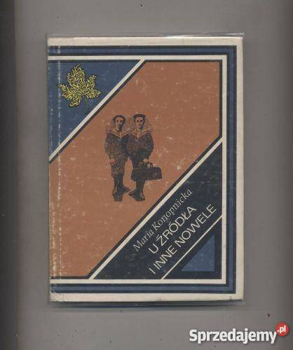 U źródła i inne nowele Pozostałe zachodniopomorskie Szczecin sprzedam