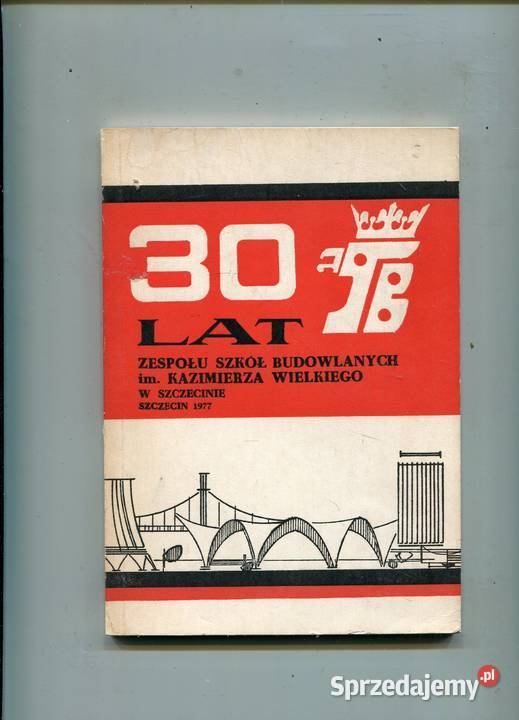 30 lat Zespołu Szkół Budowlanych imw Szczecinie zachodniopomorskie Szczecin