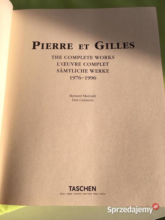 Pierre et Gilles the complete works 1976-1996 Warszawa