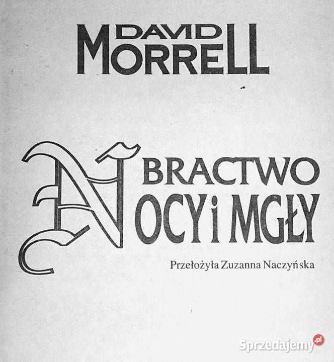 Bractwo nocy i mgły David Morrell Chełm