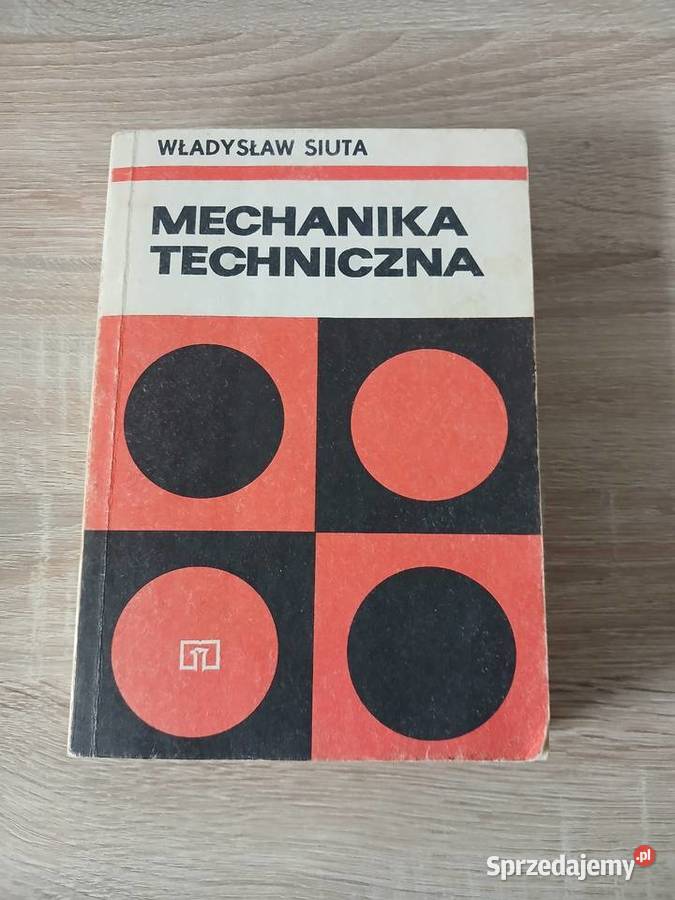 Mechanika techniczna Władysław Siuta Krosno sprzedam