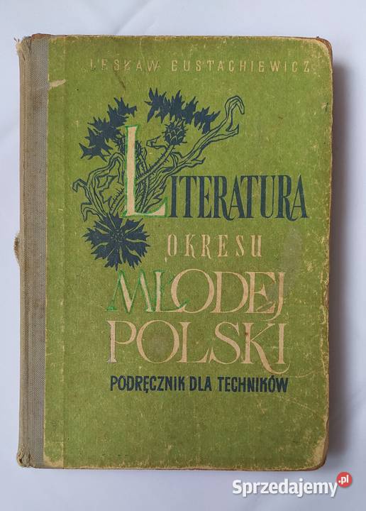 LITERATURA OKRESU MŁODEJ POLSKI Hajnówka sprzedam